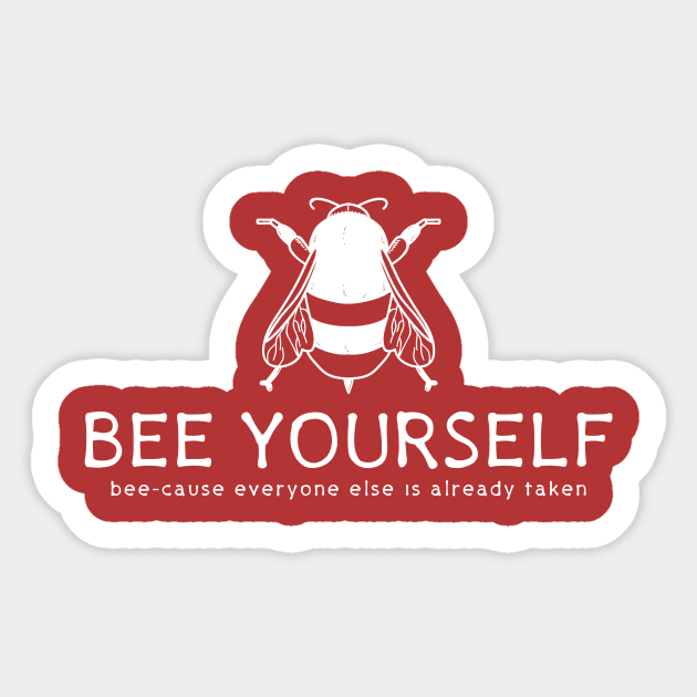 Never Pretend Bee Yourself Sticker by notami